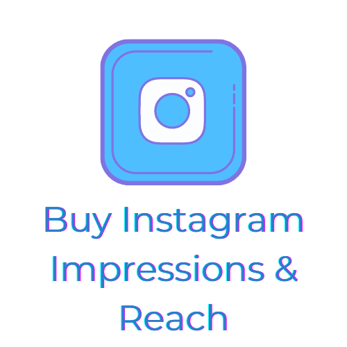 Buy Instagram Impressions and Reach